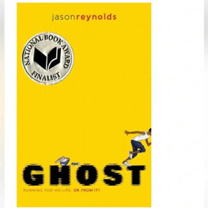 Ghost by Jason Reynolds | National Book Award Finalist | Track Series Book 1